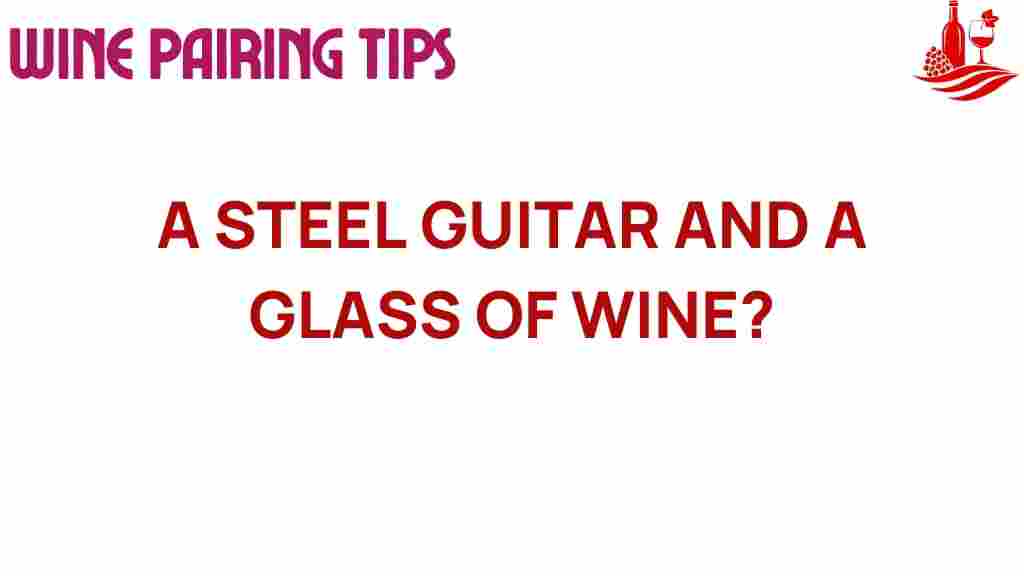 steel-guitar-fine-wine-experience