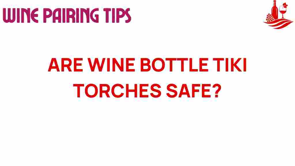 wine-bottle-tiki-torches-safe