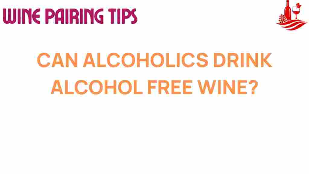 alcohol-free-wine-for-alcoholics