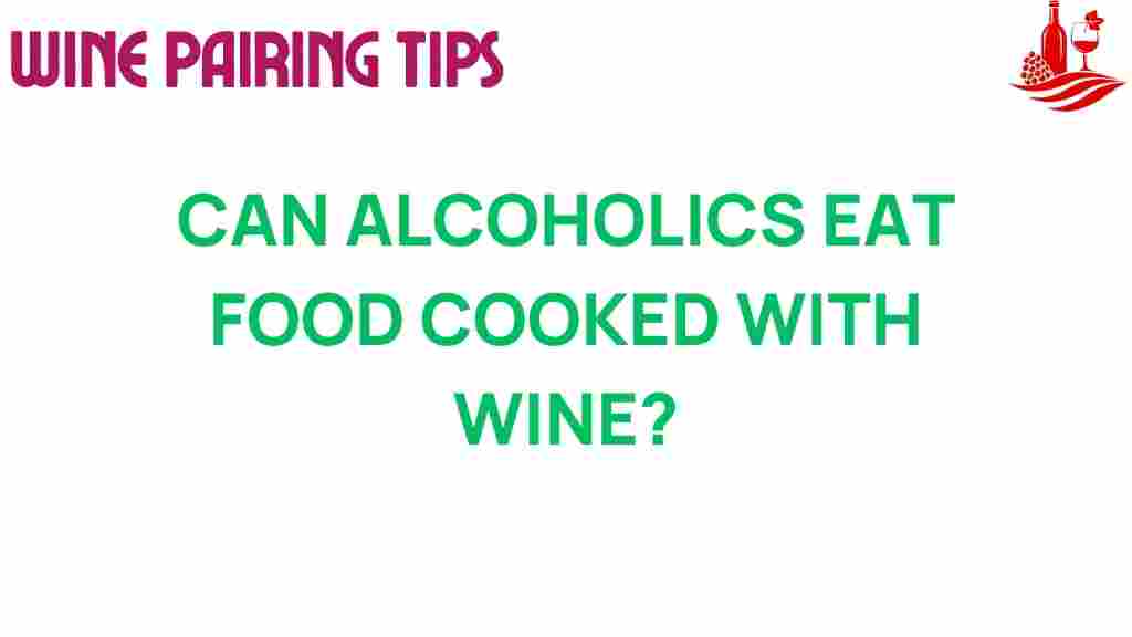 can-alcoholics-eat-food-cooked-with-wine