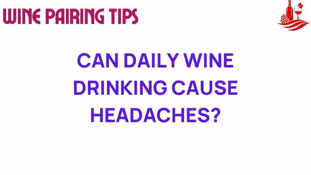 daily-wine-drinking-headaches