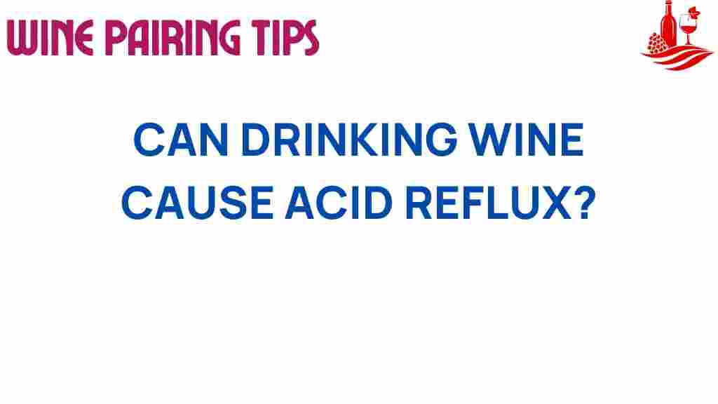 can-drinking-wine-trigger-acid-reflux