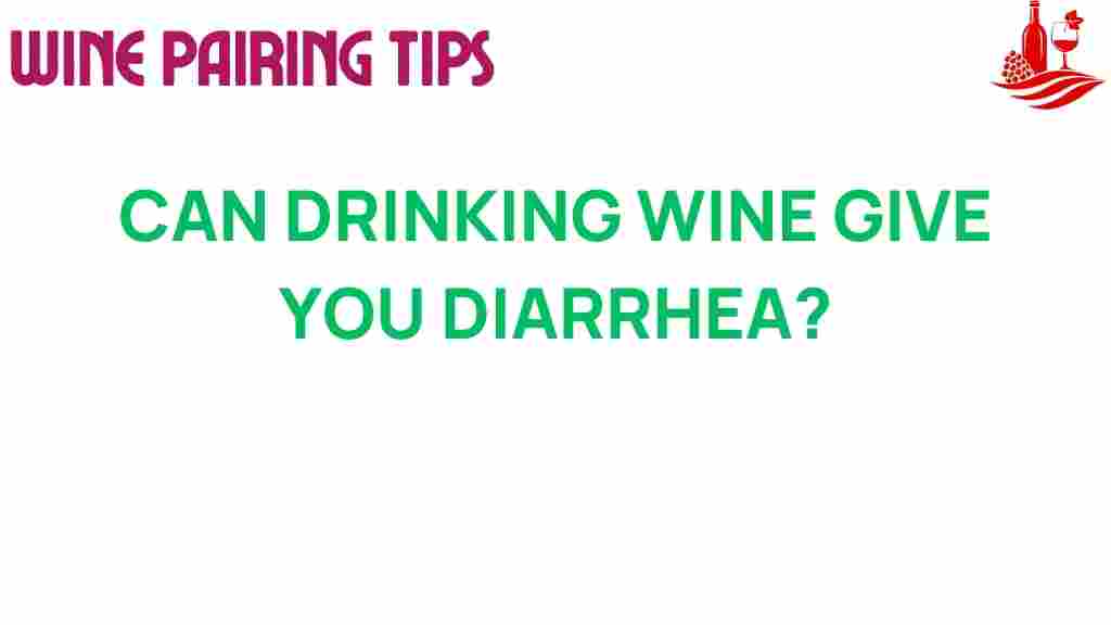 can-drinking-wine-cause-diarrhea