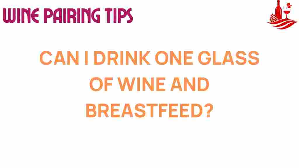 can-i-drink-wine-breastfeed