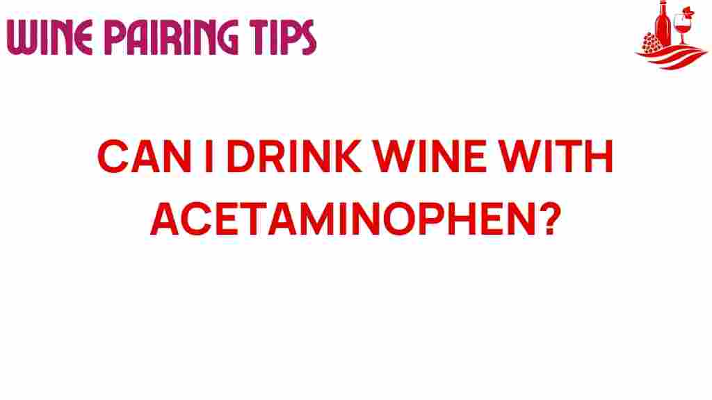 wine-acetaminophen-safety