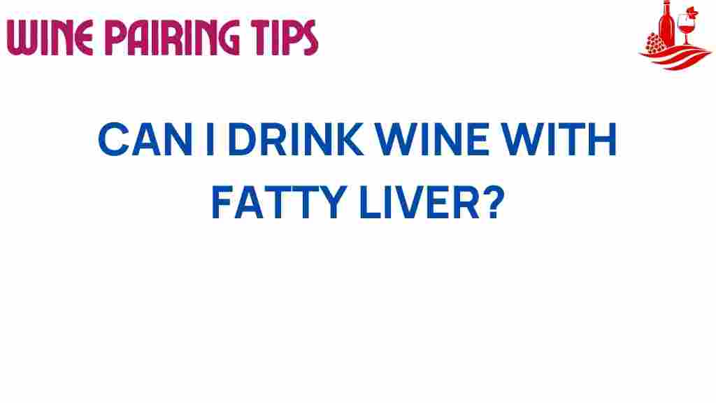 can-wine-fatty-liver