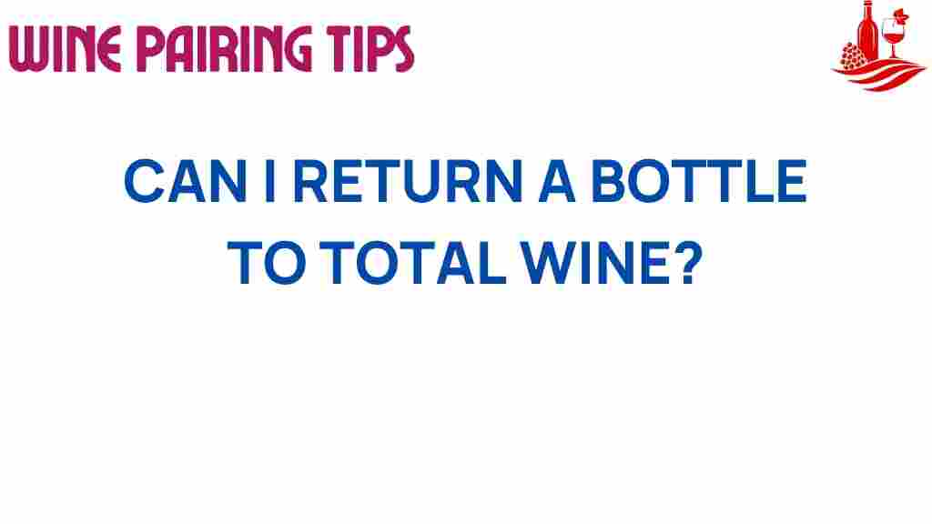 total-wine-bottle-return-policy