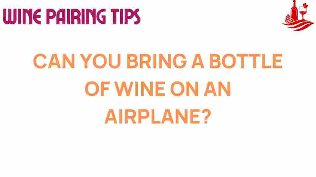 can-you-bring-a-bottle-of-wine-on-an-airplane