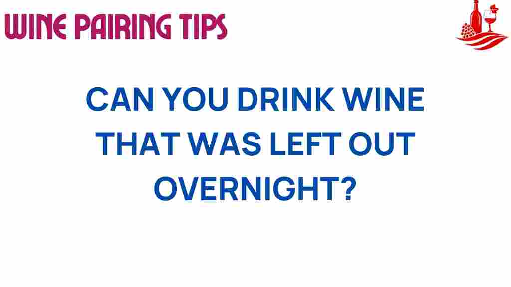 overnight-wine-safety-drink