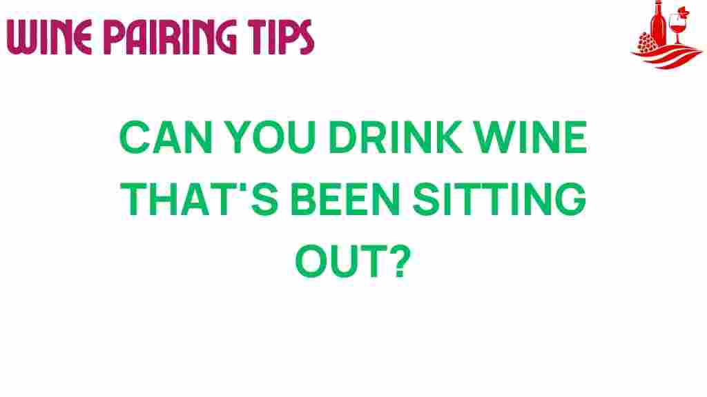 wine-safety-sitting-out