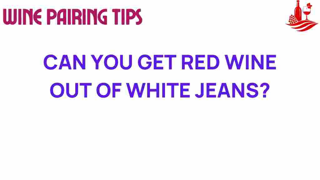 red-wine-white-jeans-stain-removal