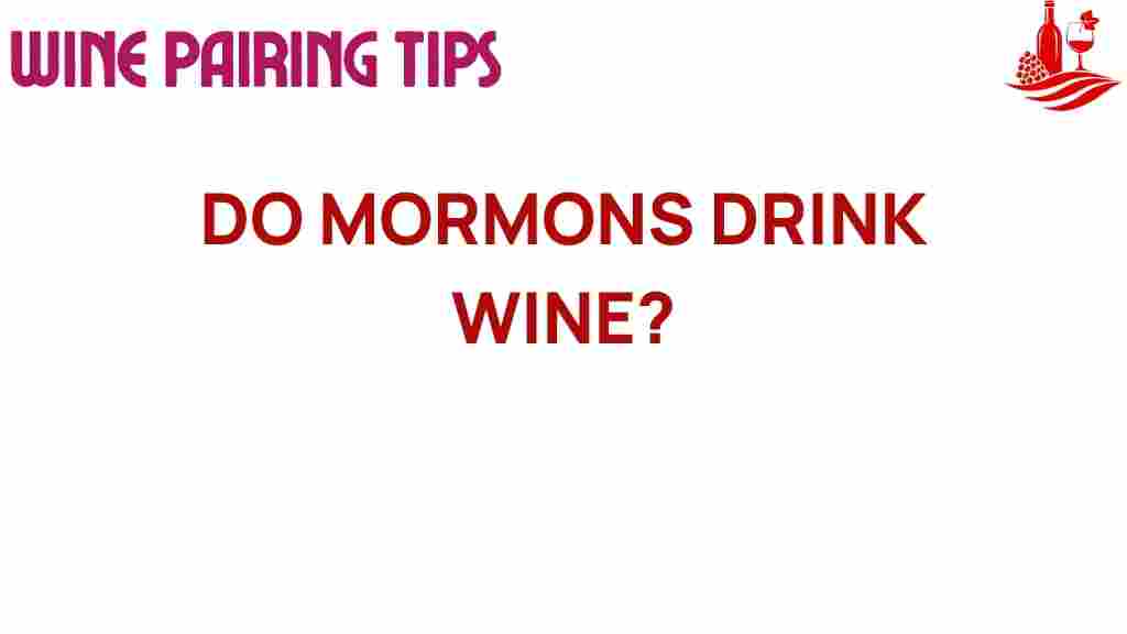 do-mormons-drink-wine