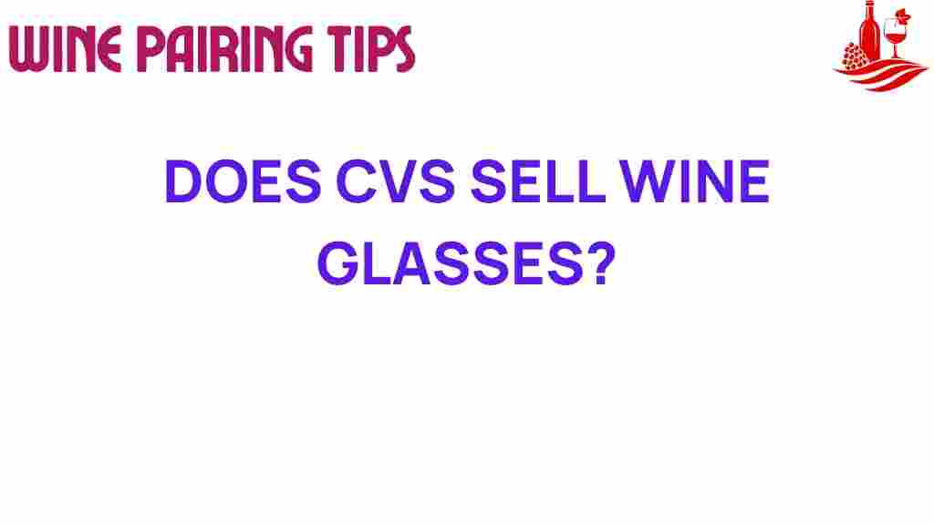 cvs-sell-wine-glasses