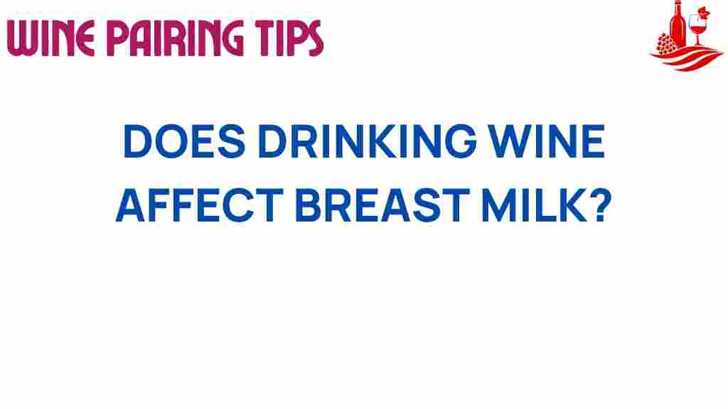 drinking-wine-affect-breast-milk