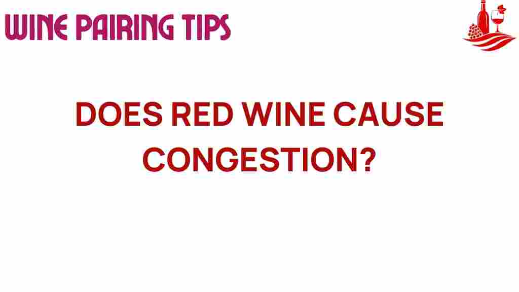 red-wine-cause-congestion