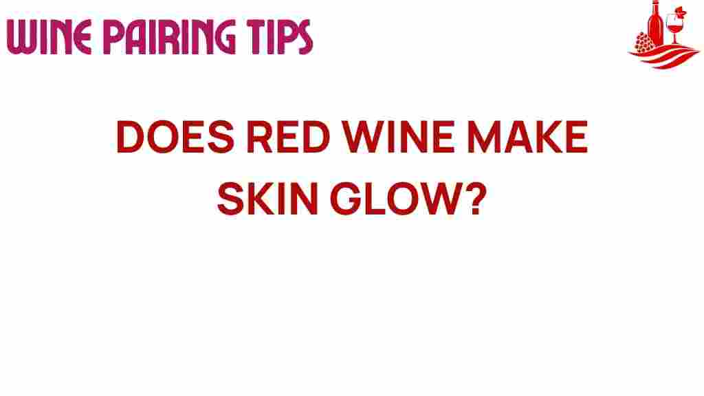 red-wine-skin-glow