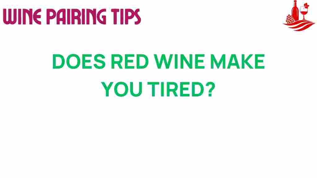 red-wine-fatigue-impact