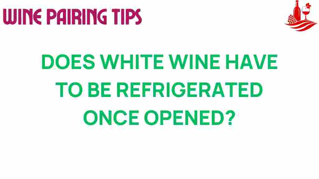 white-wine-refrigeration-opened