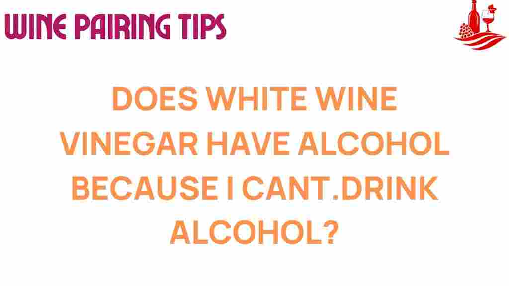 white-wine-vinegar-alcohol-content