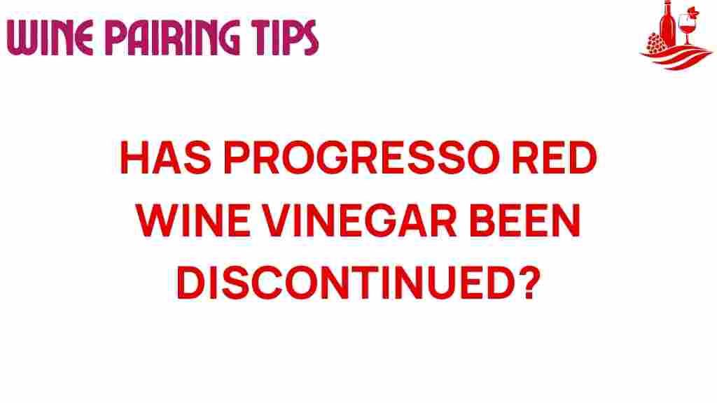 progresso-red-wine-vinegar-discontinued