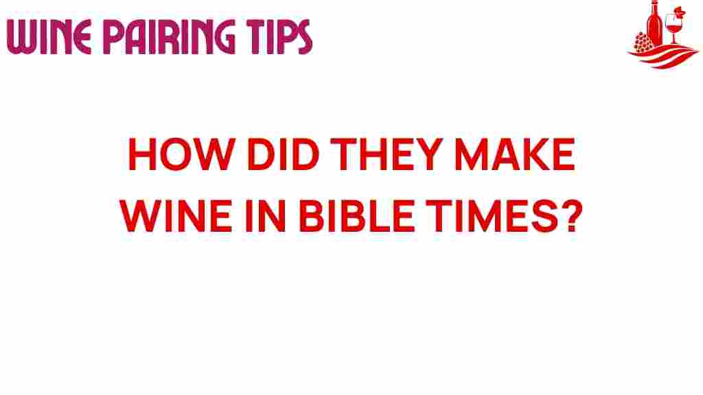 wine-production-biblical-times