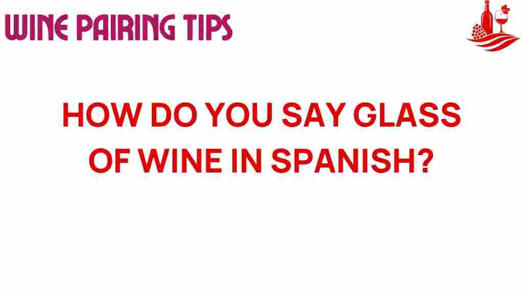 glass-of-wine-in-spanish