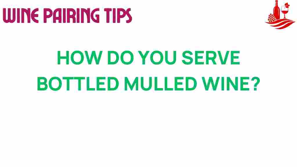 mulled-wine-serving-tips