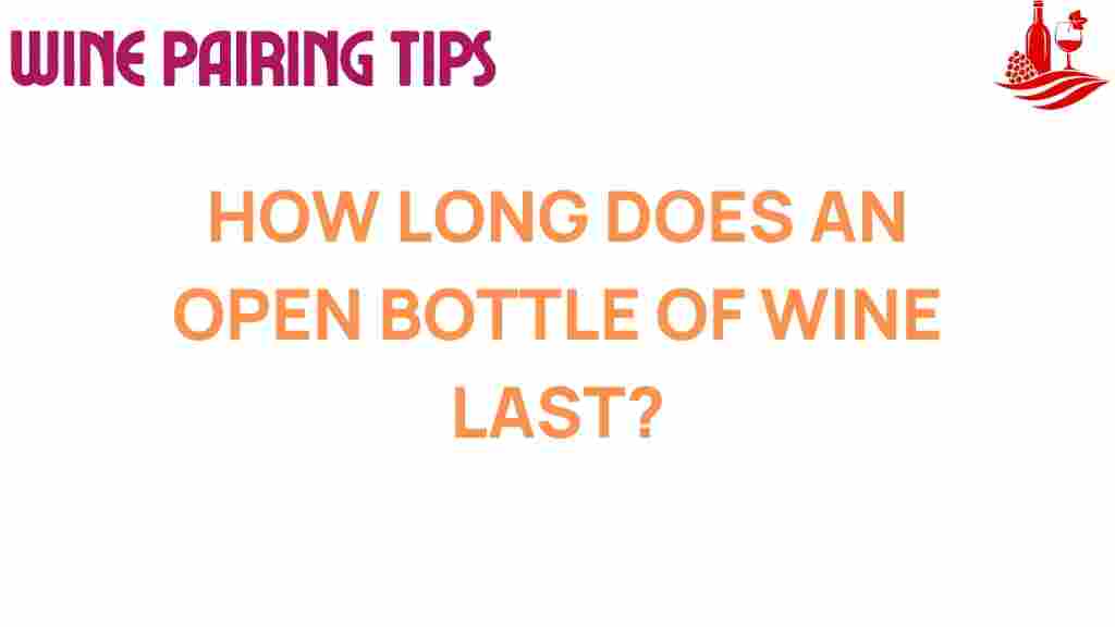 how-long-open-bottle-wine-last