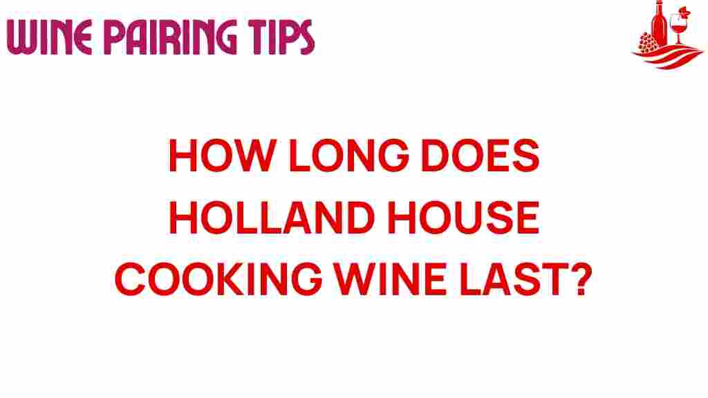 holland-house-cooking-wine-shelf-life