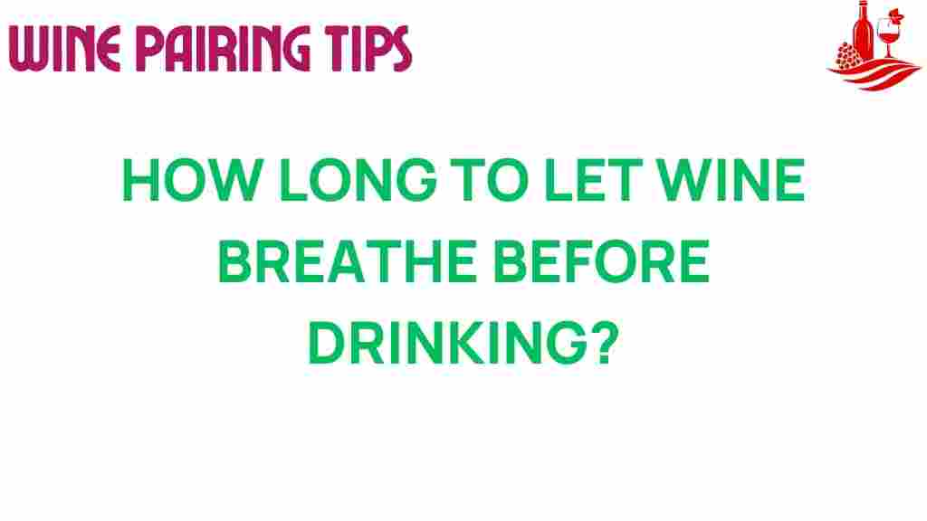 unlock-wine-breathing-time