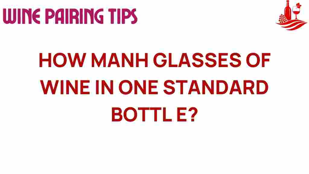 how-many-glasses-wine-standard-bottle