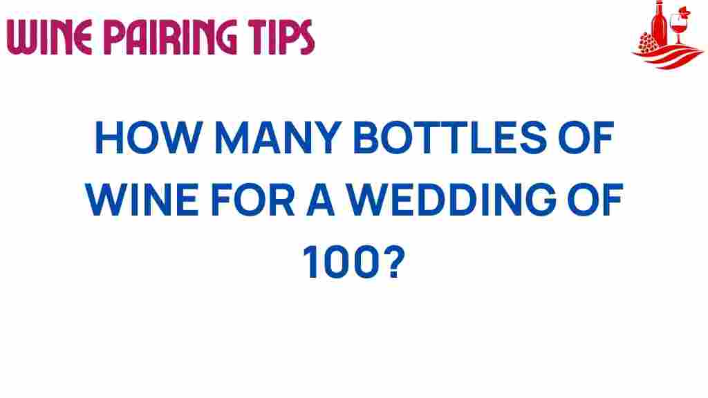 wine-quantity-wedding-100-guests