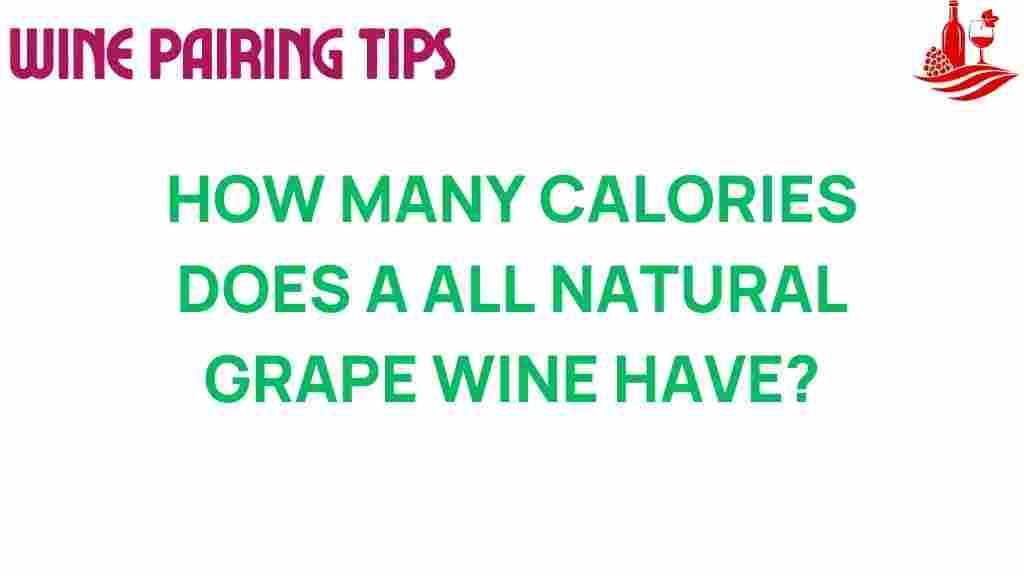 all-natural-grape-wine-calories