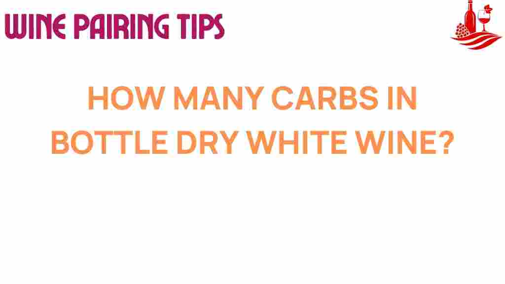 how-many-carbs-dry-white-wine