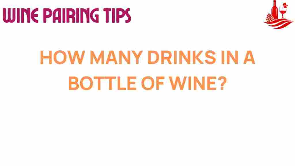 how-many-drinks-in-a-bottle-of-wine