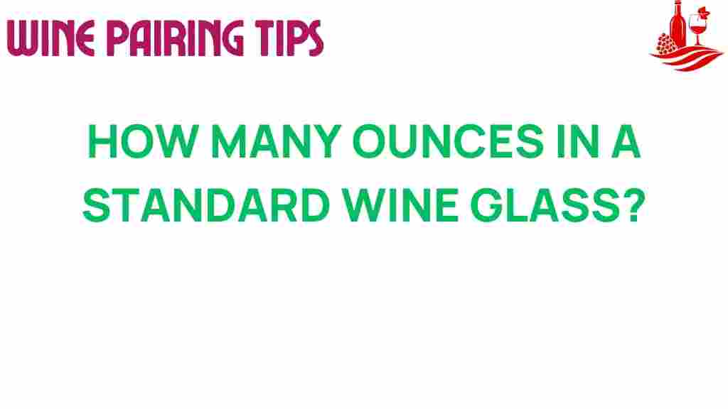 how-many-ounces-in-a-standard-wine-glass