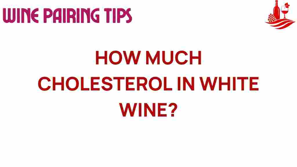 cholesterol-white-wine-secrets