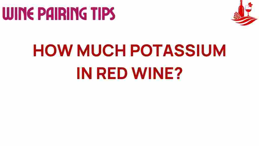 how-much-potassium-in-red-wine