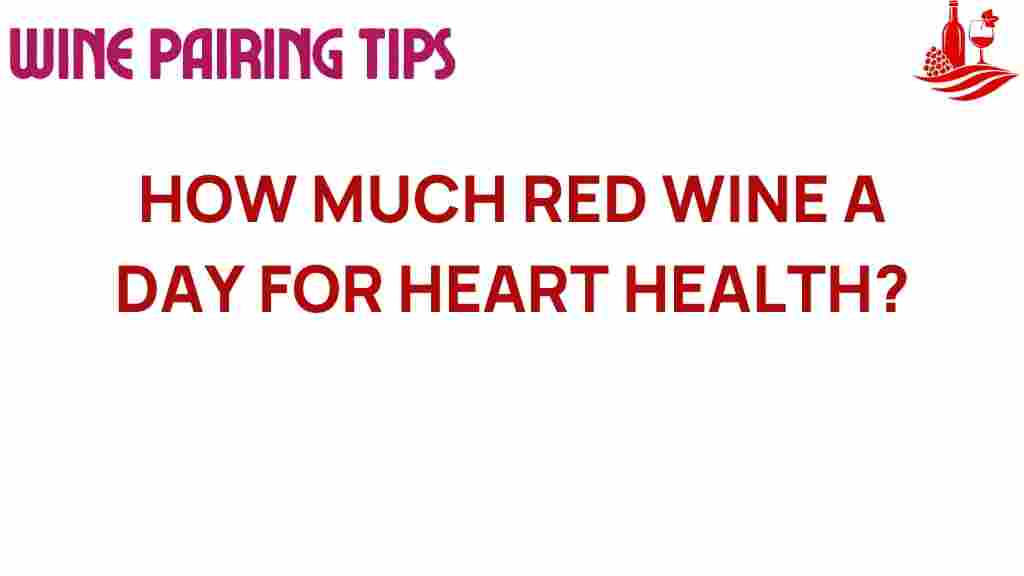 red-wine-heart-health-daily-intake