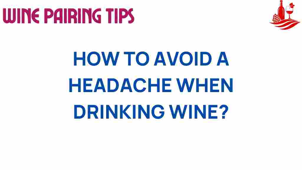 avoid-headache-when-drinking-wine