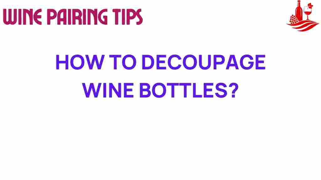 decoupage-wine-bottles