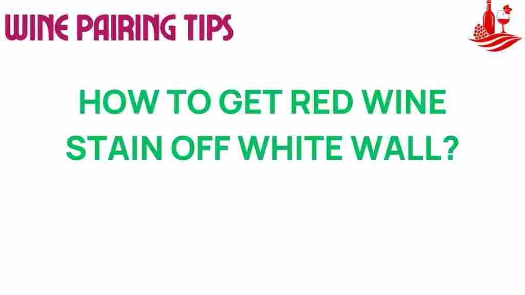 red-wine-stain-white-walls