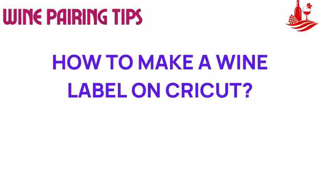 create-wine-labels-cricut