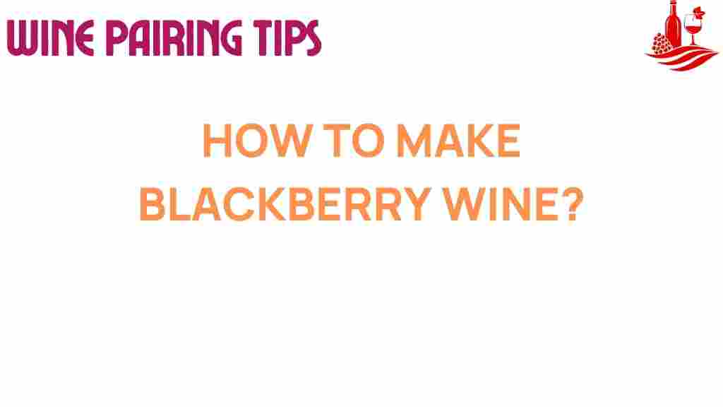 blackberry-wine-making-guide