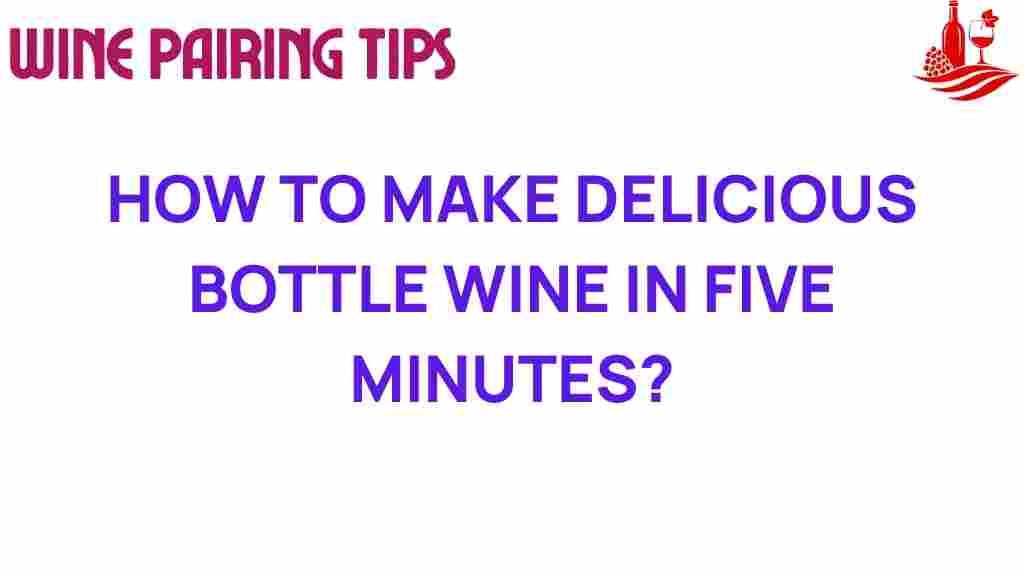 bottle-wine-five-minutes