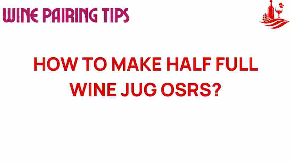 half-full-wine-jug-osrs