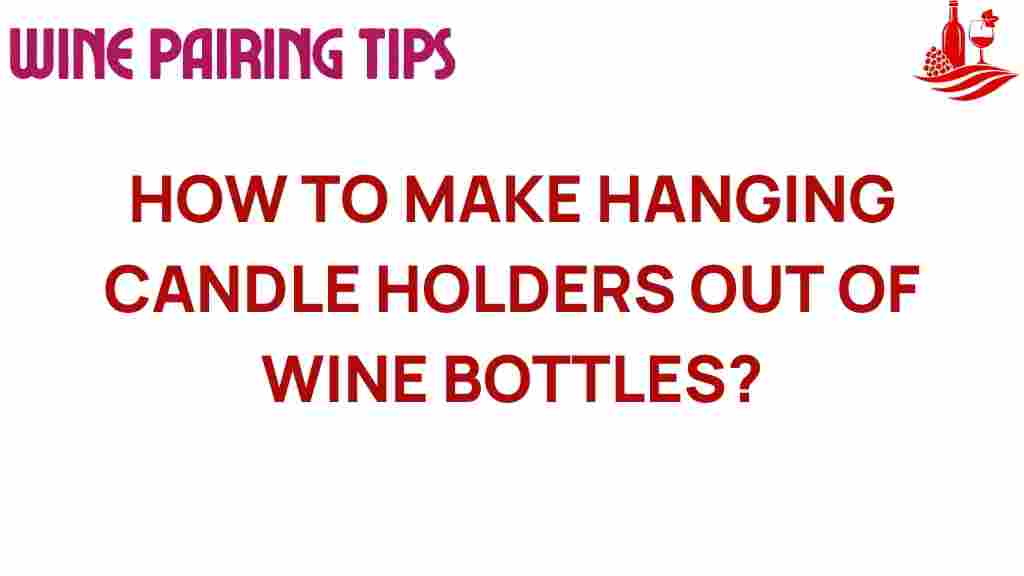 transforming-wine-bottles-hanging-candle-holders