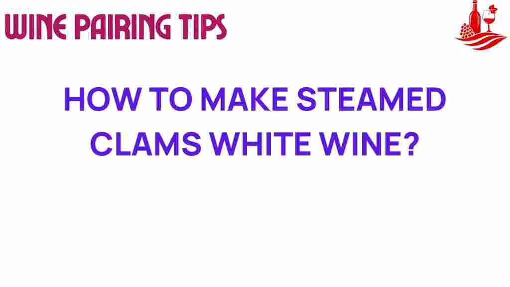 steamed-clams-white-wine