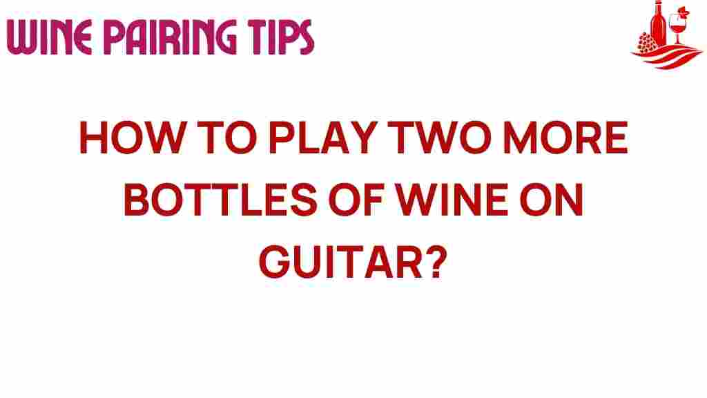 how-to-play-wine-on-guitar