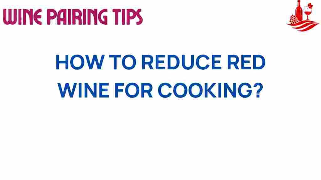 red-wine-reduction-cooking-techniques